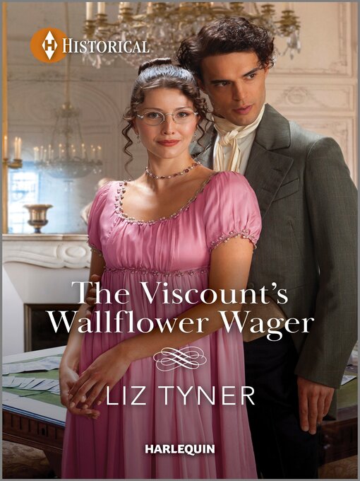 Title details for The Viscount's Wallflower Wager by Liz Tyner - Available